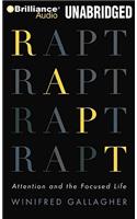 Rapt: Attention and the Focused Life