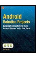 Android Robotics Projects: (English)