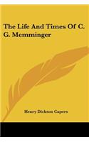 Life And Times Of C. G. Memminger