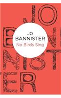 No Birds Sing