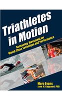 Triathletes in Motion