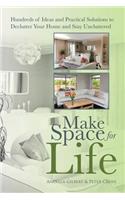 Make Space for Life