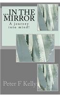 ...in the mirror: A journey into mind!