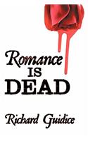 Romance is Dead