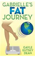 Gabrielle's Fat Journey: (English)