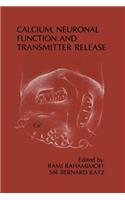 Calcium, Neuronal Function and Transmitter Release