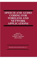 Speech and Audio Coding for Wireless and Network Applications