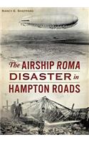 The Airship Roma Disaster in Hampton Roads