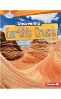 Uncovering Earth's Crust