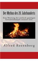 Der Mythus des 20. Jahrhunderts