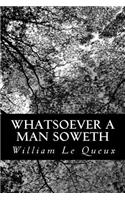 Whatsoever a Man Soweth: (English)