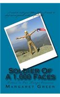 Soldier of a 1000 Faces