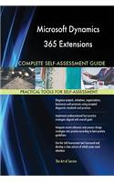 Microsoft Dynamics 365 Extensions Complete Self-Assessment Guide