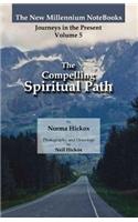 The Compelling Spiritual Path