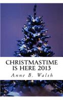 Christmastime Is Here 2013