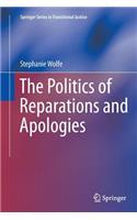 Politics of Reparations and Apologies