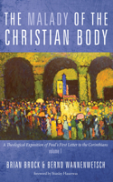 The Malady of the Christian Body