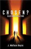 Chosen?