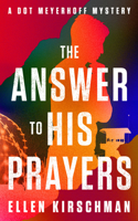 Answer to His Prayers: Volume 4