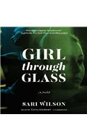Girl Through Glass