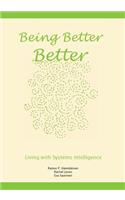 Being Better Better
