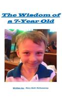 The Wisdom of a 7-Year Old