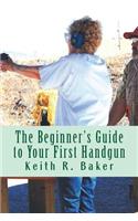 Beginner's Guide to Your First Handgun