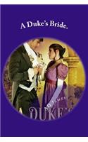 A Duke's Bride.