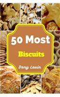 50 Most Biscuits