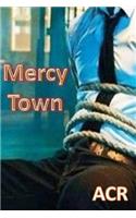 Mercy Town