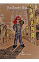 Reflecto Girl: Book 1