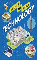 Building the World: Technology: (Building the World)