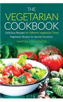 The Vegetarian Cookbook, Delicious Recipes for Different Vegetarian Times: Vegetarian Recipes for Special Occasions