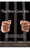 The New Crow Jim