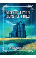 Best of Times Worst of Times