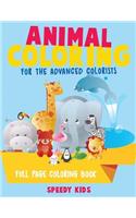 Animal Coloring for the Advanced Colorists - Full Page Coloring Book