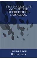 The Narrative of the Life of Frederick Douglass