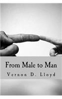 From Male to Man
