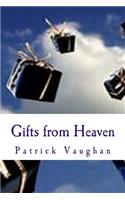 Gifts from Heaven