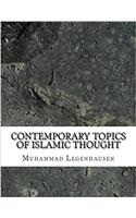 Contemporary Topics of Islamic Thought