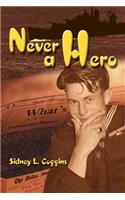 Never a Hero: (English)