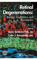 Retinal Degenerations