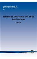 Incidence Theorems and Their Applications: (20 Foundations and Trends® in Theoretical Computer Science)