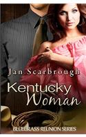 Kentucky Woman: Bluegrass Reunion Series