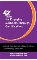 42 Rules for Engaging Members Through Gamification