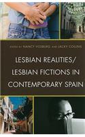 Lesbian Realities/Lesbian Fictions in Contemporary Spain