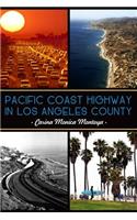 Pacific Coast Highway in Los Angeles County