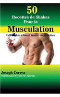 50 Recettes de Shakes Pour la Musculation