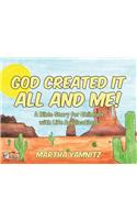 God Created It All and Me!: A Bible Story for Children with Life Applications