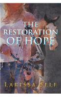The Restoration of Hope